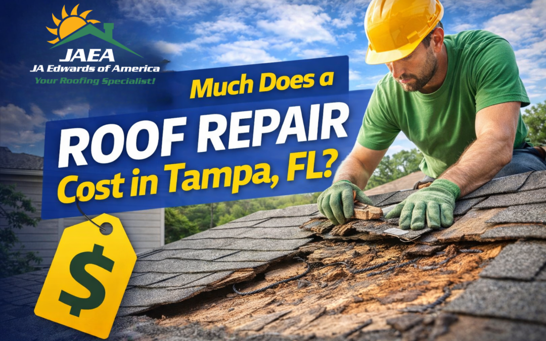 roof repair Tampa FL JA Edwards of America licensed contractor