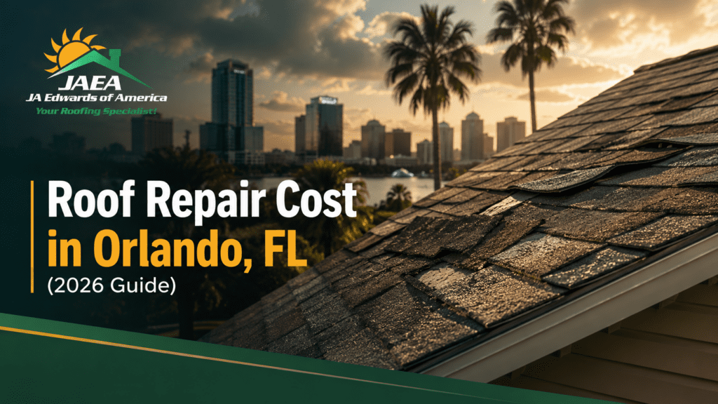 roof repair cost in Orlando, FL by JA Edwards of America